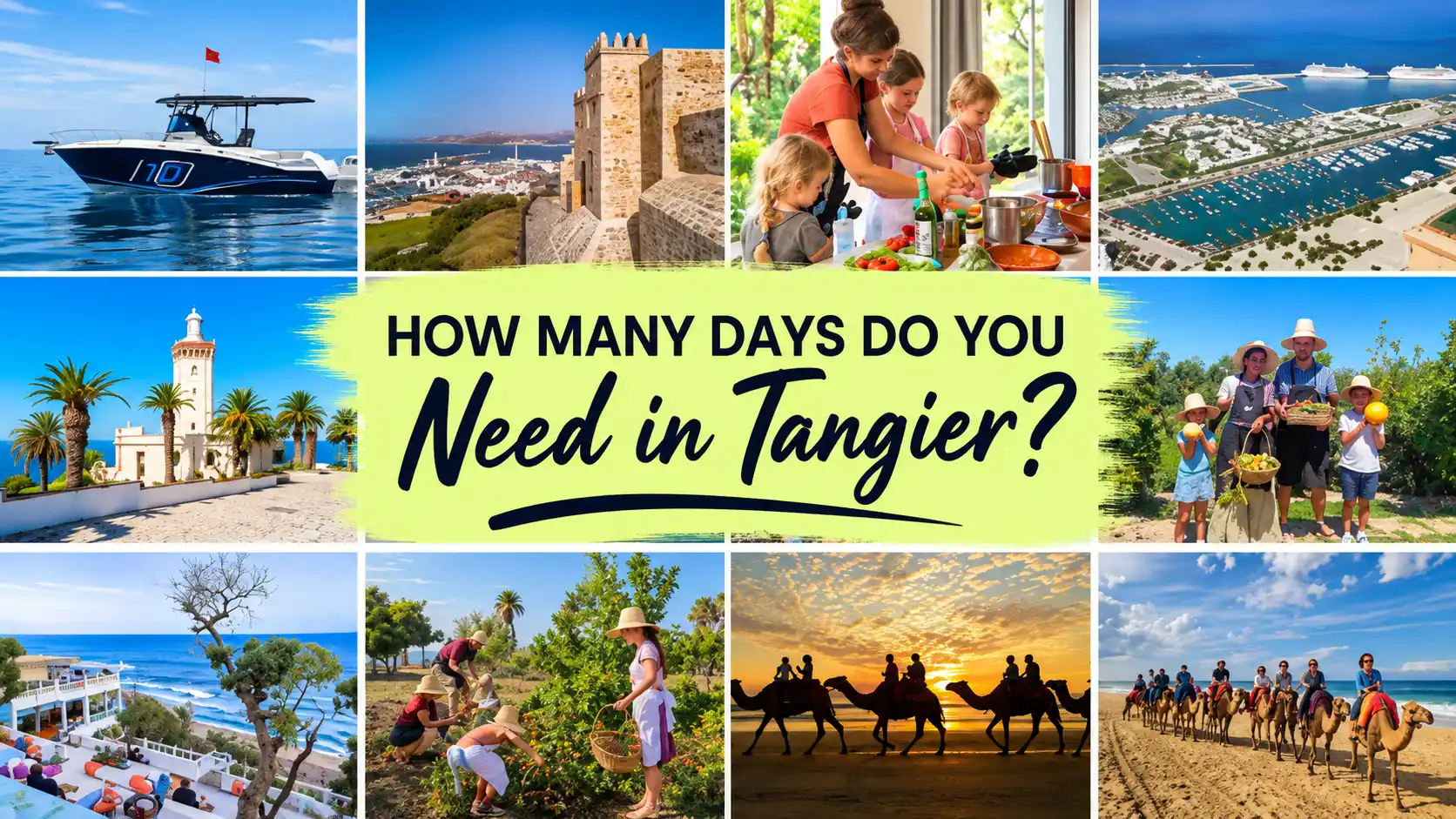 How Many Days Do You Need in Tangier? A Planning Guide