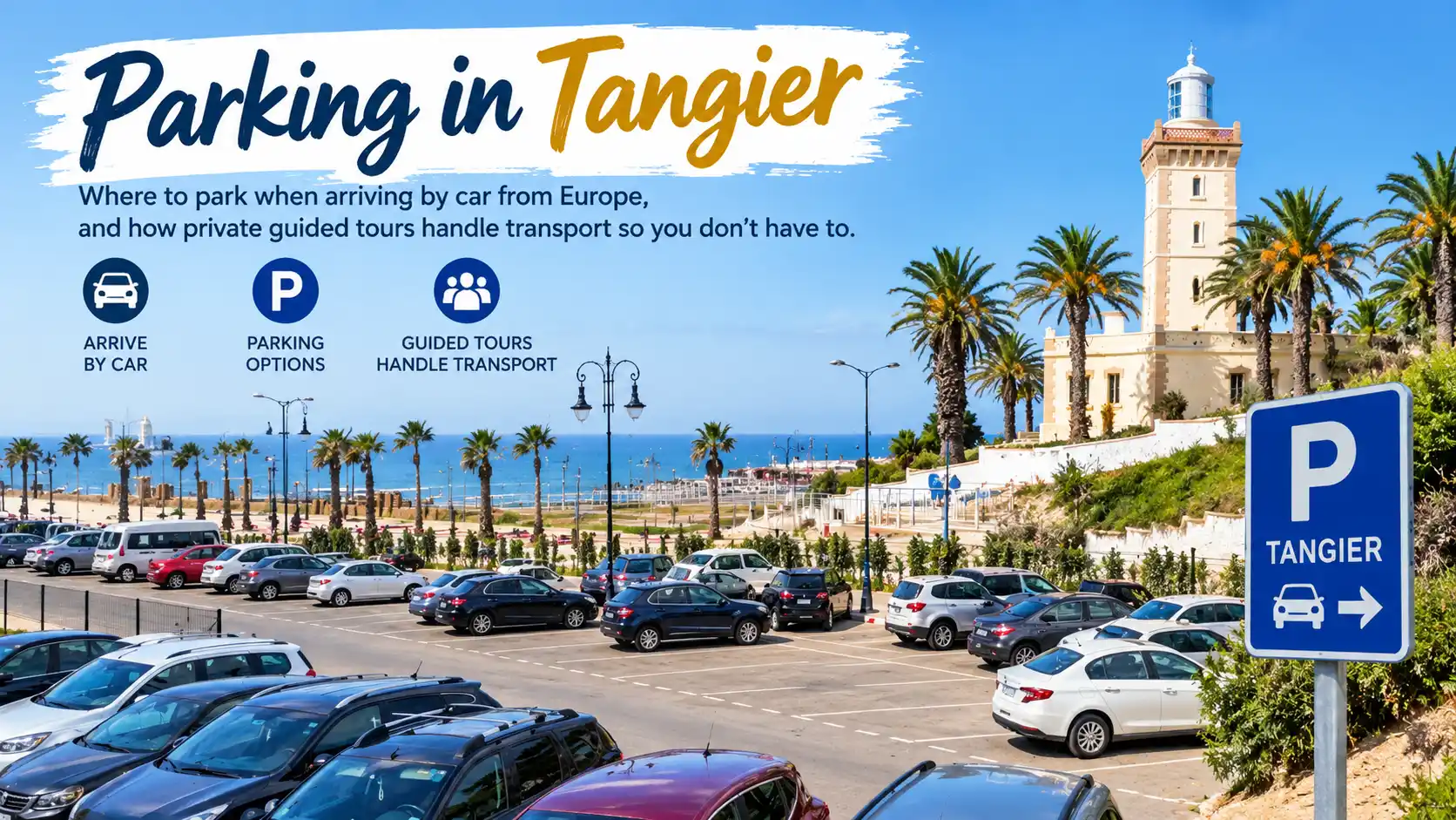 Parking in Tangier: Essential Guide for Travelers