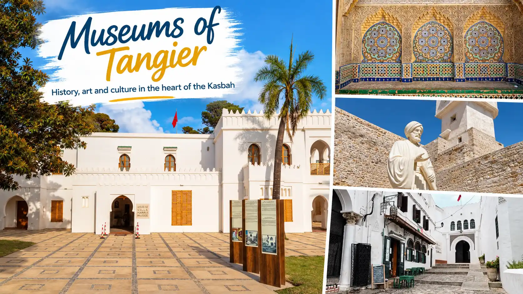 Museums in Tangier: Guide to Kasbah & Cultural Sites
